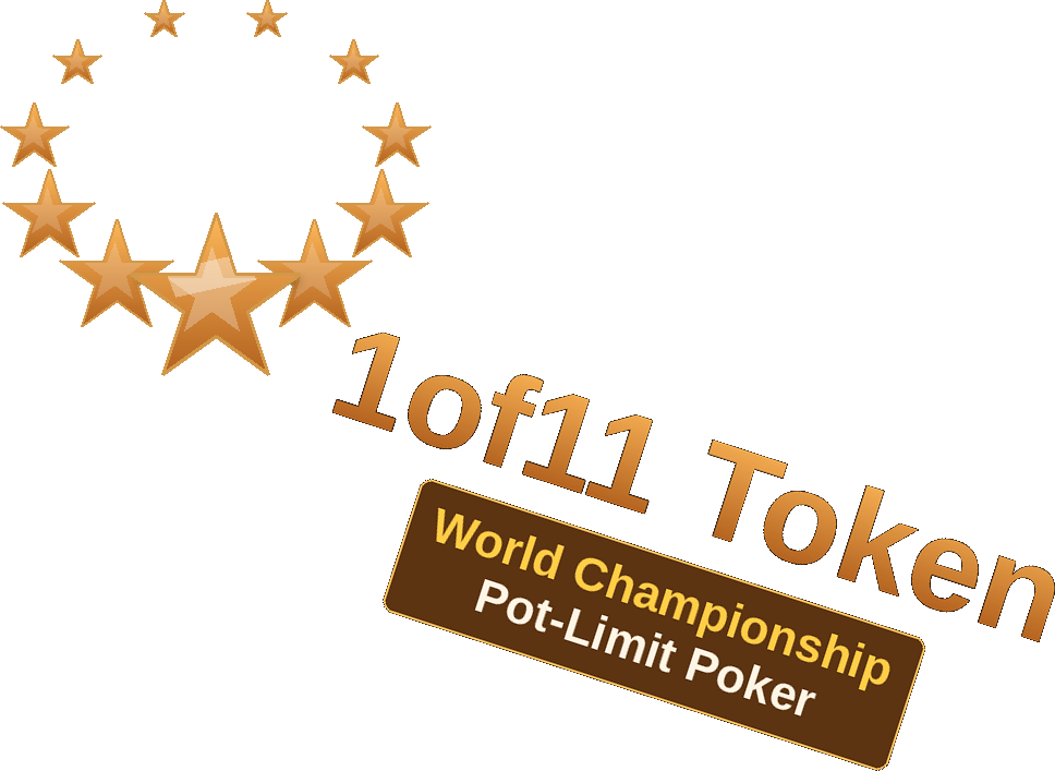 1of11 Token World Championship Pot-Limit Poker